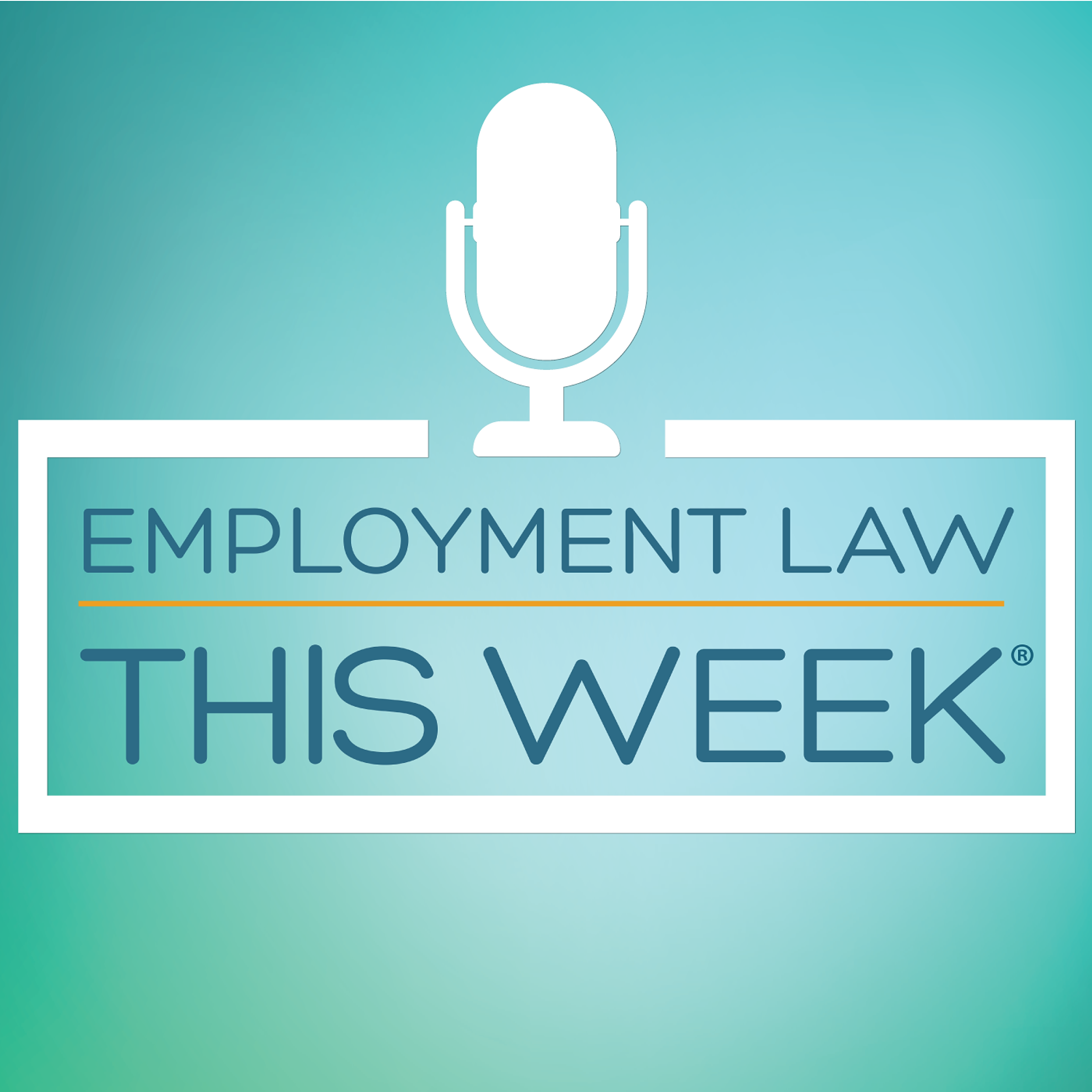 Employment Law This Week Podcast cover image