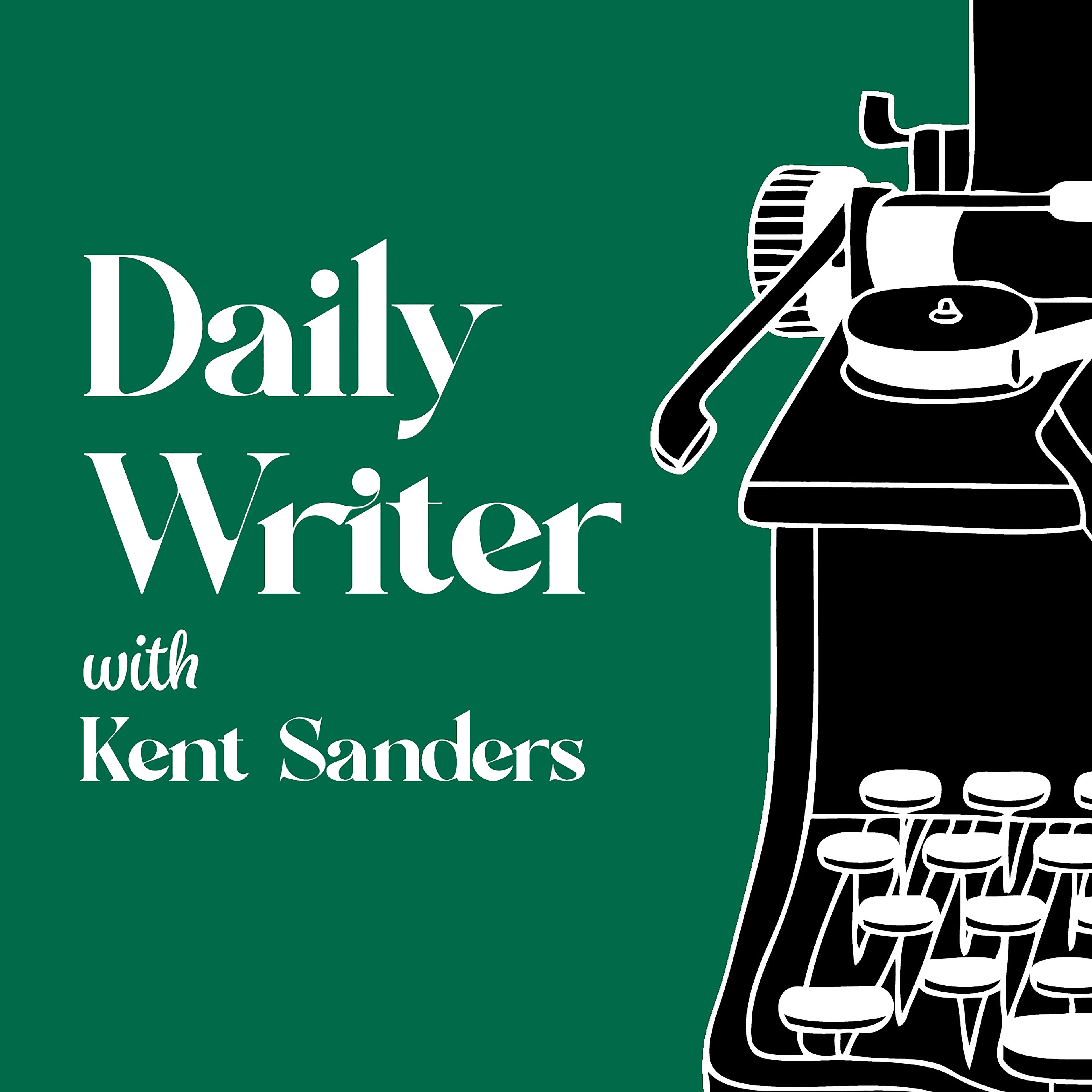The Daily Writer with Kent Sanders cover image